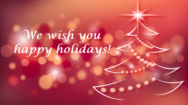 We wish you happy holidays!